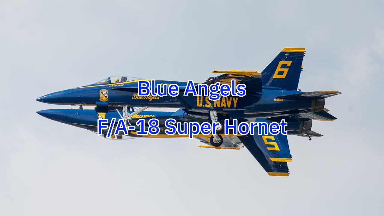 ブルーエンジェルス：F/A-18スーパーホーネット